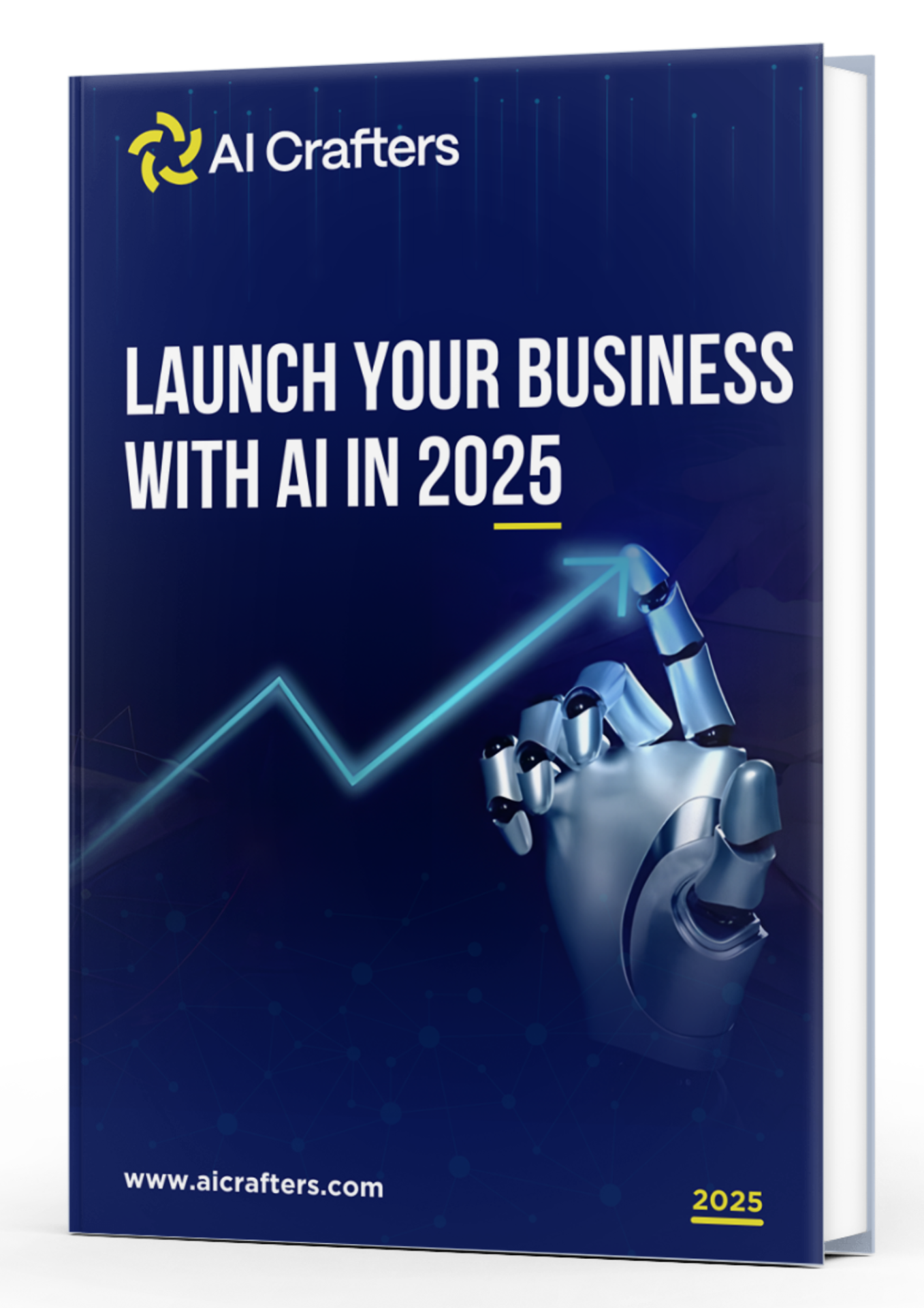 LAUNCH YOUR BUSINESS WITH AI IN 2025